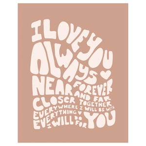 I Love You Always Forever Banner | Fabric Wall Sign