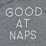 Load image into Gallery viewer, Boys Good At Naps Tee

